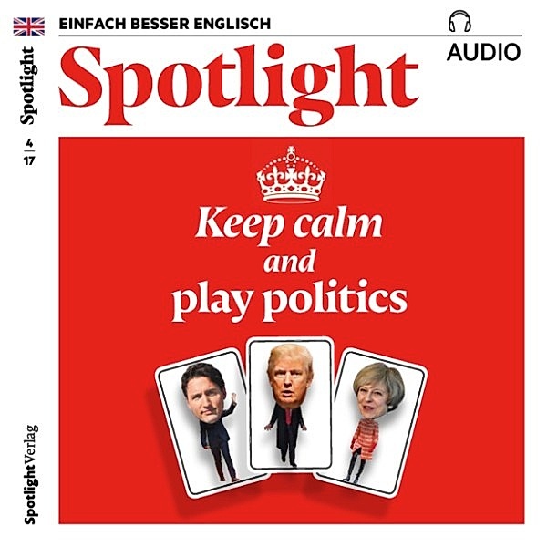 Spotlight Audio - Englisch lernen Audio - Politiker-Quiz, Spotlight Verlag