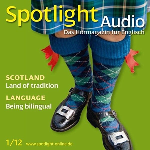 Spotlight Audio - Englisch lernen Audio - Schottland, Rita Forbes, Michael Pilewski