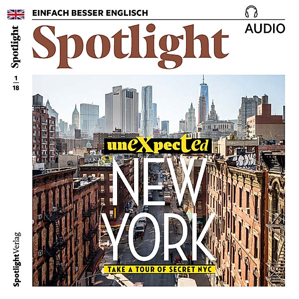 Spotlight Audio - Englisch lernen Audio - Unbekanntes New York, Spotlight Verlag