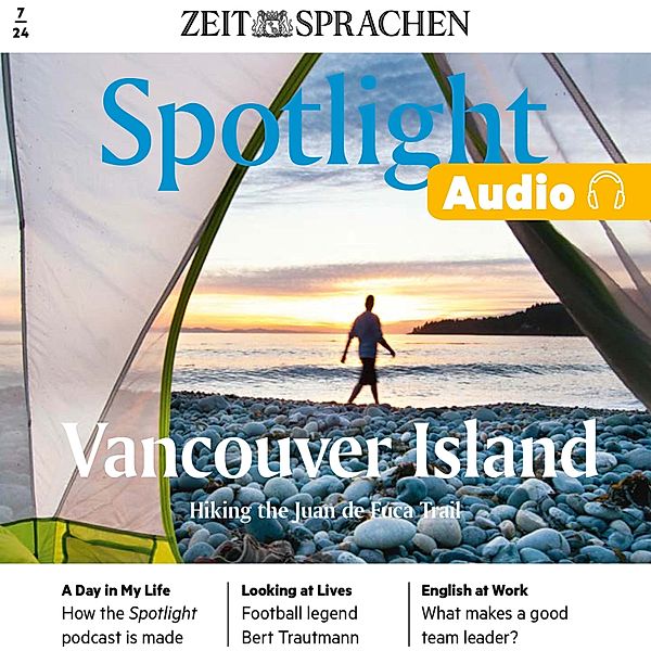 Spotlight Audio - Englisch lernen Audio – Vancouver Island, Owen Connors