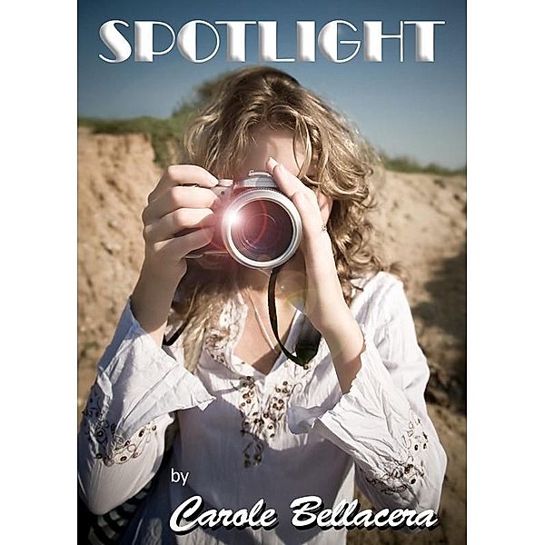 Spotlight / Carole Bellacera, Carole Bellacera