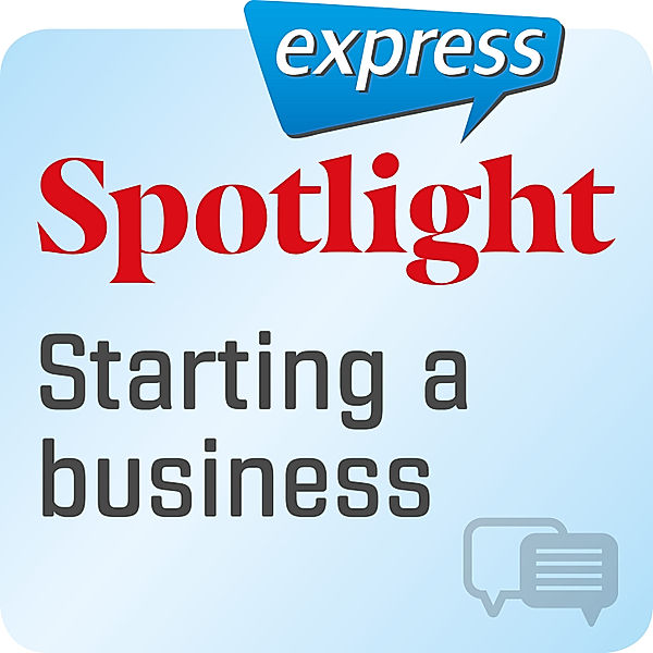 Spotlight express - Spotlight express – Starting a business, Vanessa Clark