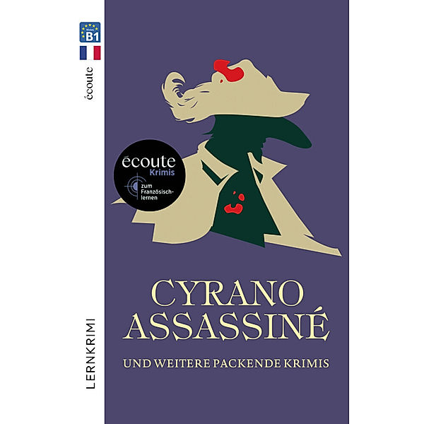 Spotlight Lektüre - Krimis / Cyrano Assassiné, Élisabeth Fétizon