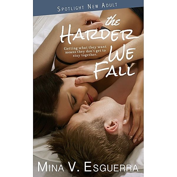 Spotlight New Adult: The Harder We Fall, Mina V. Esguerra