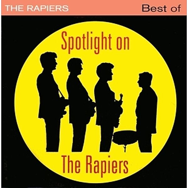 Spotlight On (best Of), The Rapiers