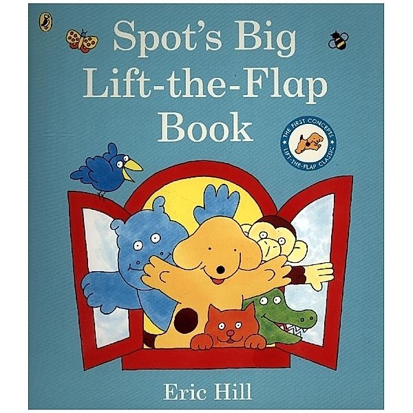 Spot's Big Lift-the-flap Book, Eric Hill