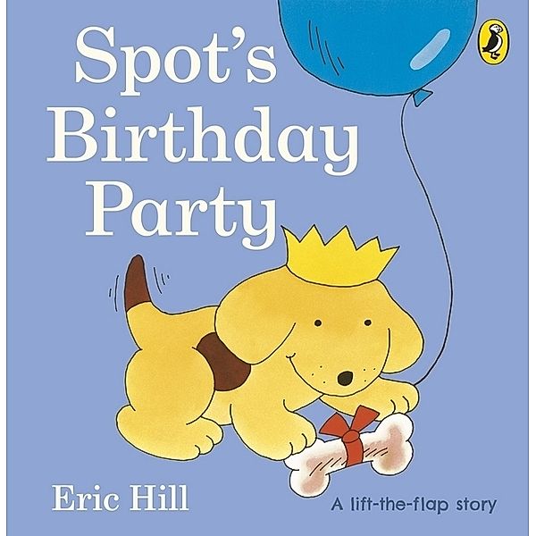 Spot's Birthday Party, Eric Hill