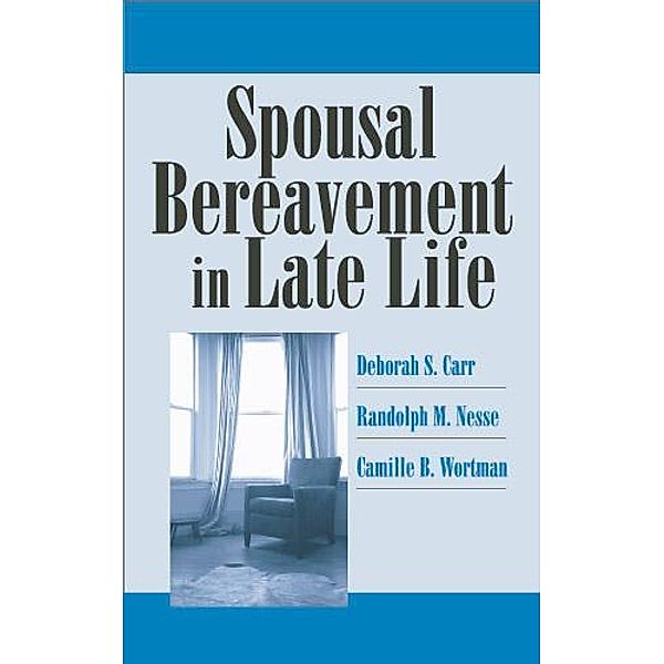 Spousal Bereavement in Late Life