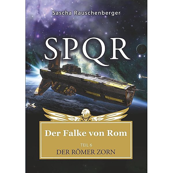 SPQR - Der Falke von Rom, Sascha Rauschenberger