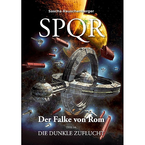 SPQR - Der Falke von Rom, Sascha Rauschenberger