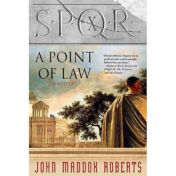 SPQR X: A Point of Law / The SPQR Roman Mysteries Bd.10, John Maddox Roberts