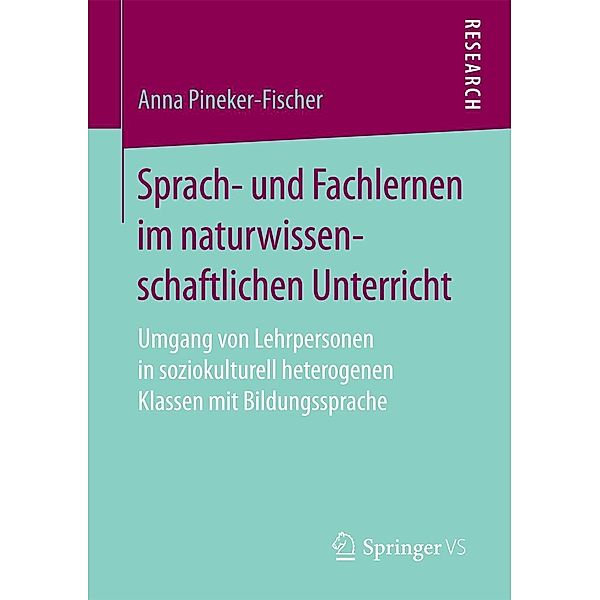 Sprach- und Fachlernen im naturwissenschaftlichen Unterricht, Anna Pineker-Fischer