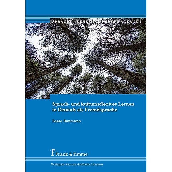 Sprach- und kulturreflexives Lernen in Deutsch als Fremdsprache, Beate Baumann