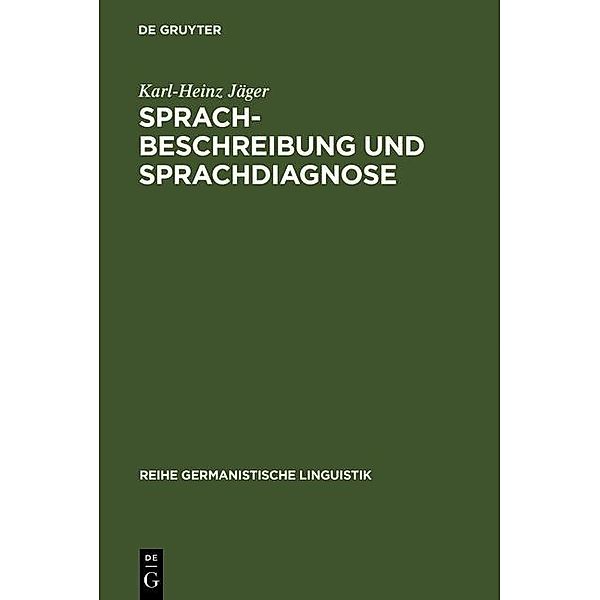 Sprachbeschreibung und Sprachdiagnose / Reihe Germanistische Linguistik Bd.37, Karl-Heinz Jäger