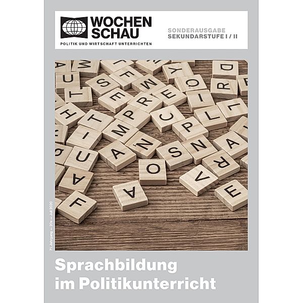 Sprachbildung im Politikunterricht / Wochenschau Sonderausgabe Sek. I+II