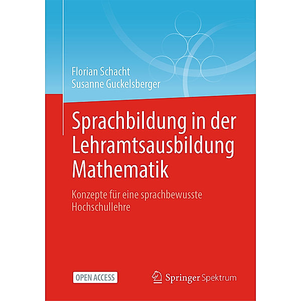 Sprachbildung in der Lehramtsausbildung Mathematik, Florian Schacht, Susanne Guckelsberger