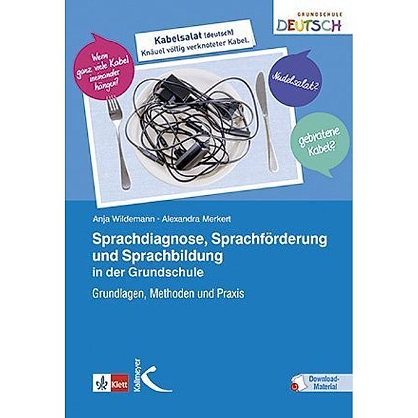 Sprachdiagnose, Sprachförderung und Sprachbildung in der Grundschule, m. 1 Beilage, Anja Wildemann, Alexandra Merkert