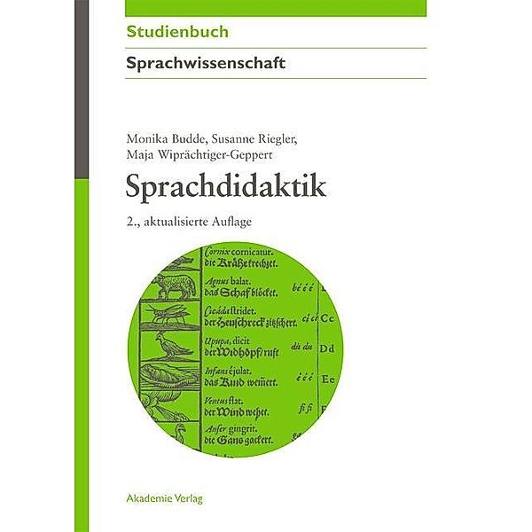 Sprachdidaktik / Akademie Studienbücher - Sprachwissenschaft, Monika Budde, Susanne Riegler, Maja Wiprächtiger-Geppert