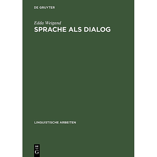 Sprache als Dialog, Edda Weigand