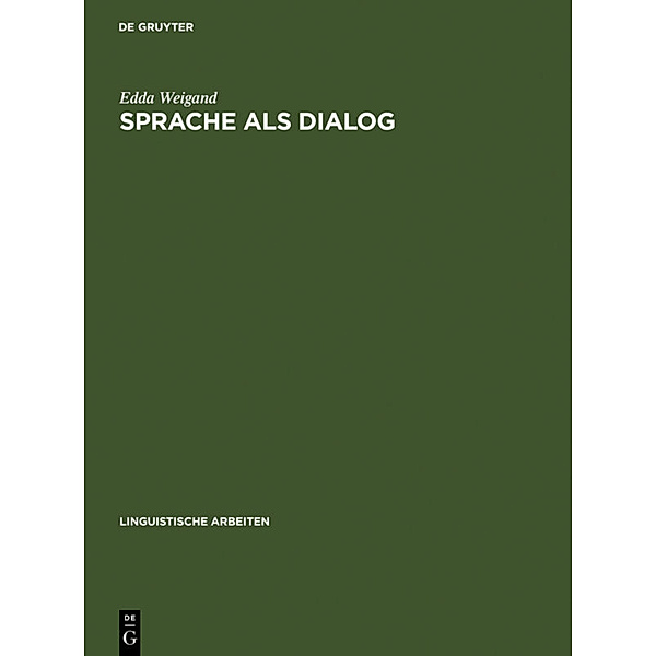 Sprache als Dialog, Edda Weigand