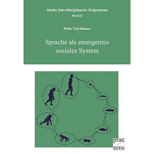 Sprache als emergentes soziales System, Peter Viertbauer