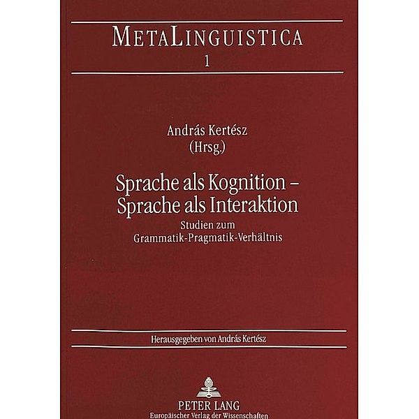 Sprache als Kognition - Sprache als Interaktion