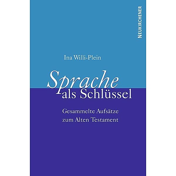 Sprache als Schlüssel, Ina Willi-Plein