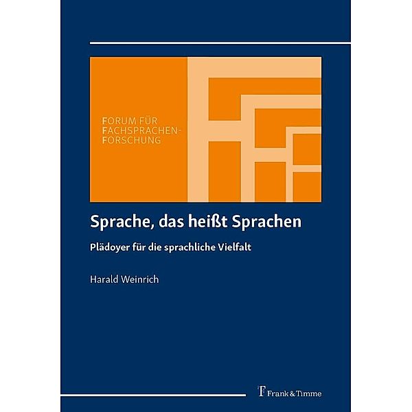 Sprache, das heißt Sprachen, Harald Weinrich