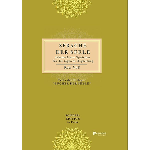 SPRACHE DER SEELE (Farb-Edition), Kati Voss