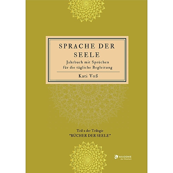 SPRACHE DER SEELE (Farb-Edition) / SPRACHE DER SEELE Bd.2, Kati Voß
