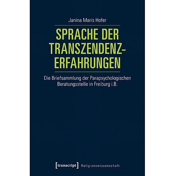 Sprache der Transzendenzerfahrungen / Religionswissenschaft Bd.11, Janina Maris Hofer