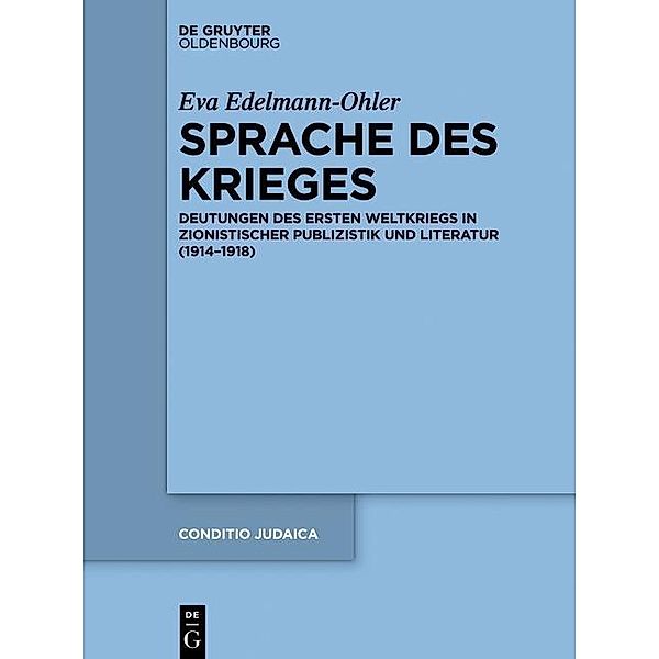 Sprache des Krieges / Conditio Judaica Bd.88, Eva Edelmann-Ohler