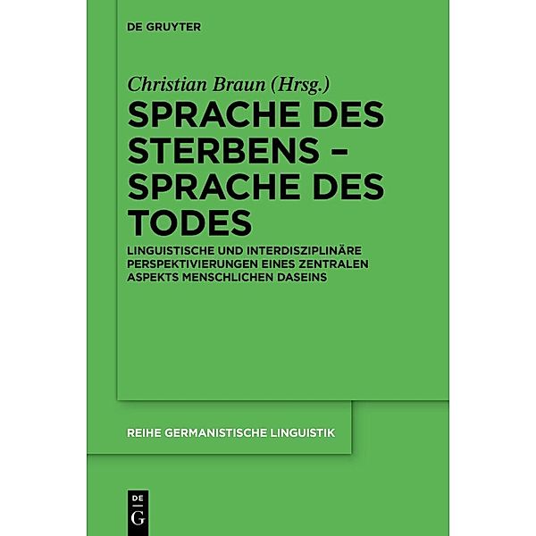 Sprache des Sterbens - Sprache des Todes, Christian Braun