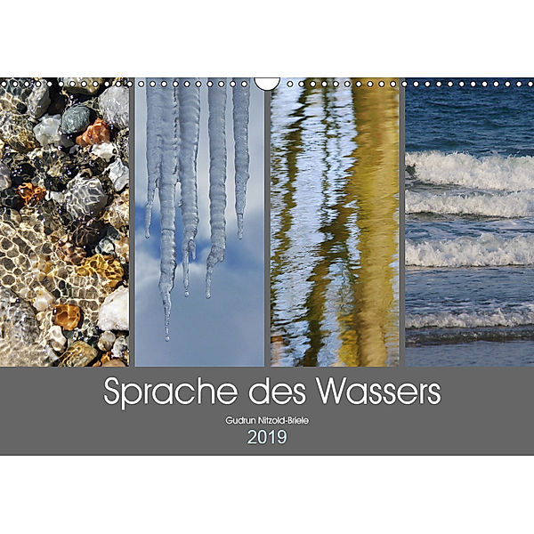 Sprache des Wassers (Wandkalender 2019 DIN A3 quer), Gudrun Nitzold-Briele