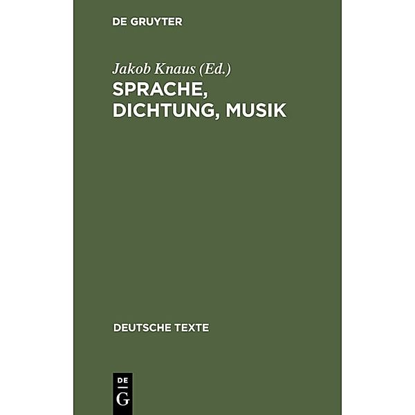 Sprache, Dichtung, Musik