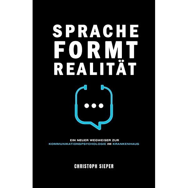 Sprache formt Realität, Christoph Sieper