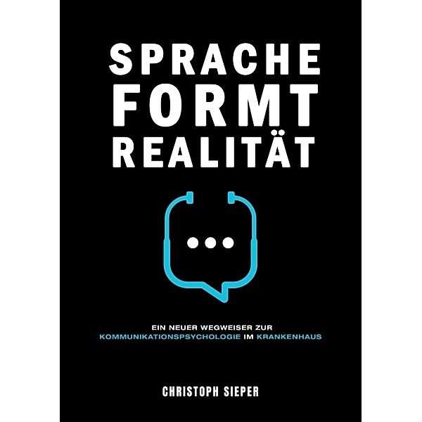 Sprache formt Realität, Christoph Sieper