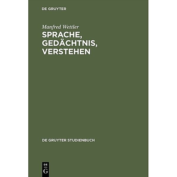 Sprache, Gedächtnis, Verstehen, Manfred Wettler