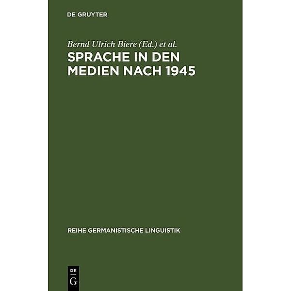 Sprache in den Medien nach 1945 / Reihe Germanistische Linguistik Bd.135