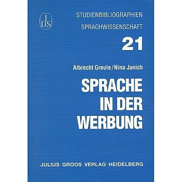 Sprache in der Werbung, Albrecht Greule, Nina Janich