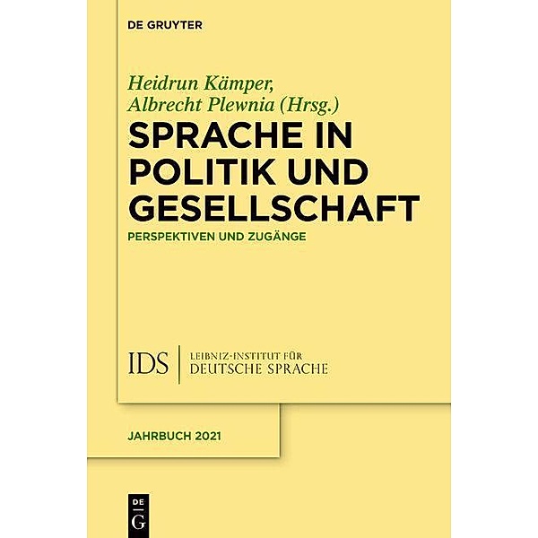 Sprache in Politik und Gesellschaft / Jahrbuch des Instituts für Deutsche Sprache