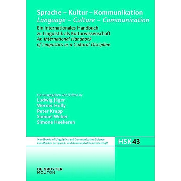 Sprache - Kultur - Kommunikation / Language - Culture - Communication / Handbücher zur Sprach- und Kommunikationswissenschaft Bd.43