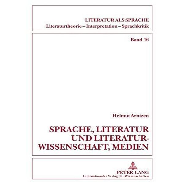 Sprache, Literatur und Literaturwissenschaft, Medien