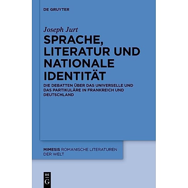 Sprache, Literatur und nationale Identität / mimesis Bd.58, Joseph Jurt