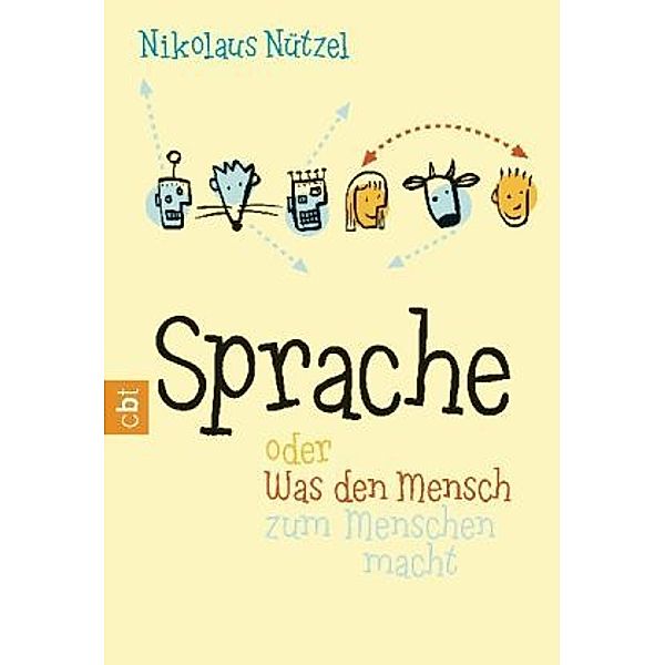 Sprache oder Was den Mensch zum Menschen macht, Nikolaus Nützel