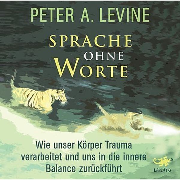 Sprache ohne Worte,MP3-CD, Peter A. Levine