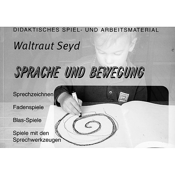 Sprache und Bewegung, Waltraut Seyd