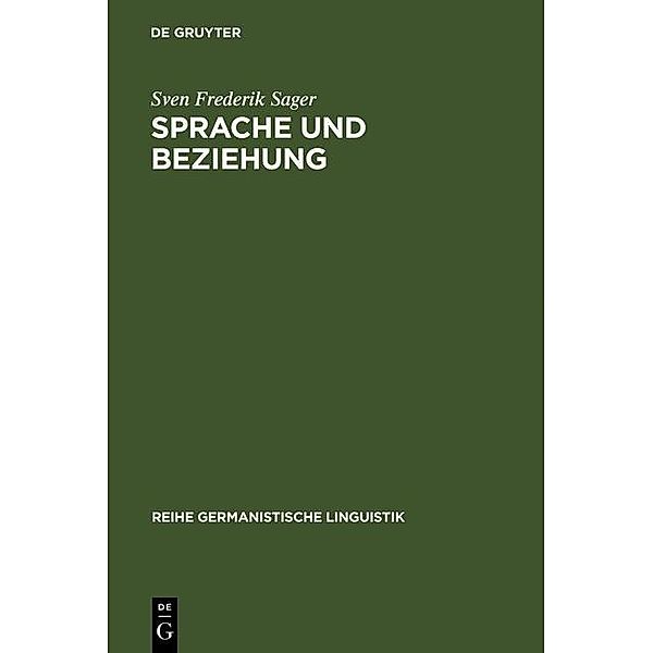 Sprache und Beziehung / Reihe Germanistische Linguistik Bd.36, Sven Frederik Sager