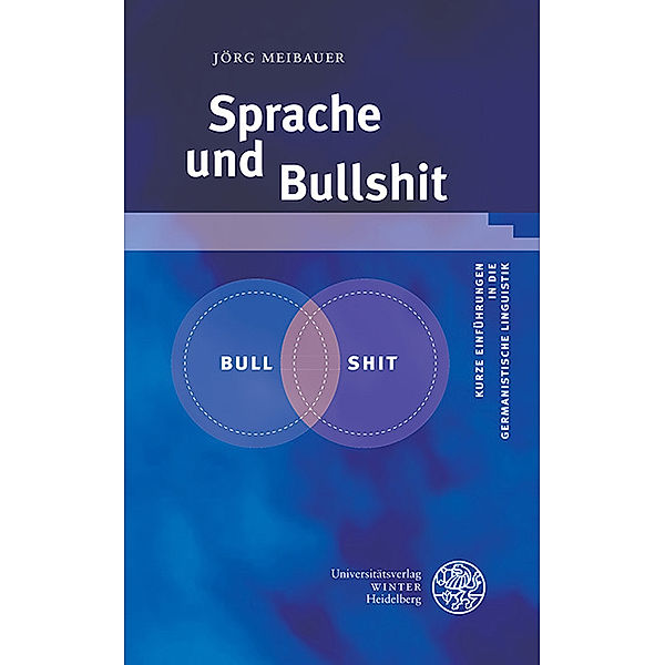 Sprache und Bullshit, Jörg Meibauer