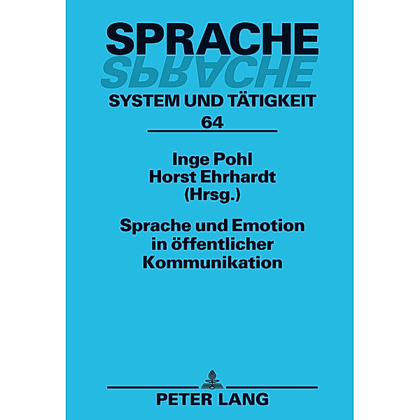 Sprache und Emotion in öffentlicher Kommunikation